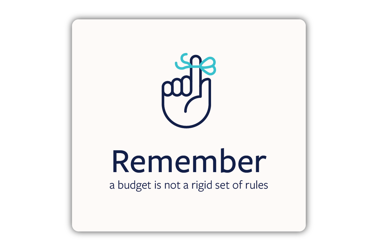 remember when building a budget